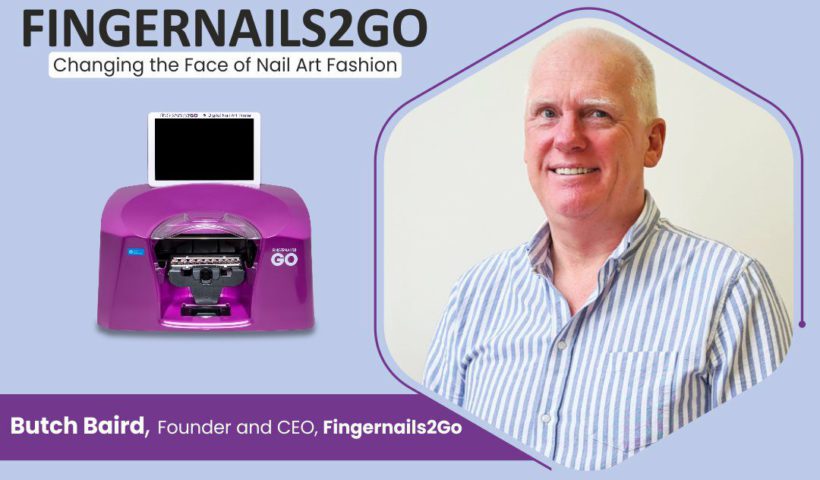 Butch Baird, Founder and CEO, Fingernails2Go