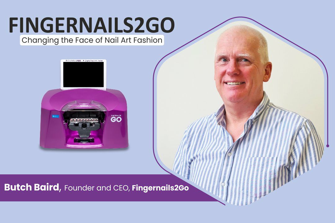 Butch Baird, Founder and CEO, Fingernails2Go