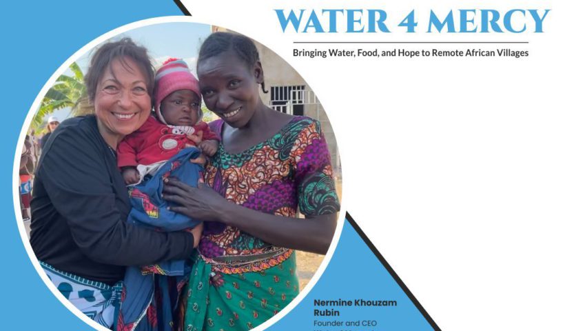 Nermine Khouzam Rubin, Founder and CEO, Water 4 Mercy, Inc.